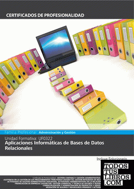 Uf0322: Aplicaciones Informáticas de Bases de Datos Relacionales