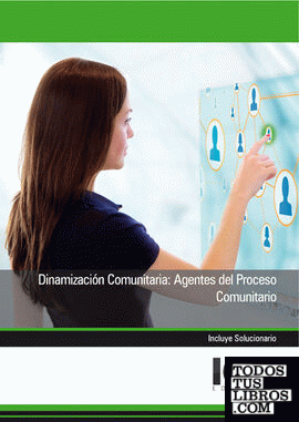 Dinamización Comunitaria: Agentes del Proceso Comunitario