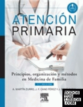 Atención Primaria. Principios, organización y métodos en medicina de familia (7ª ed)