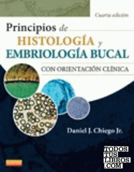 Principios de histología y embriología bucal (4ª ed.)