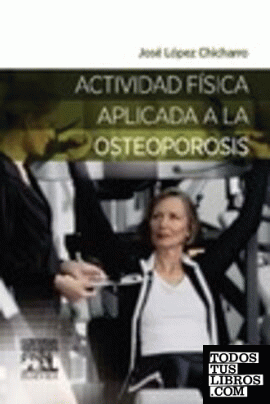 Actividad física aplicada a la osteoporosis