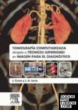 Tomografía computarizada dirigida a técnicos superiores en imagen para el diagnóstico