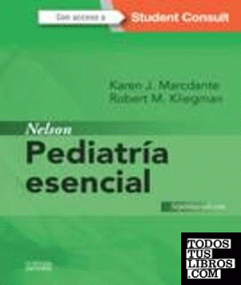 Nelson. Pediatría esencial + StudentConsult (7ª ed.)