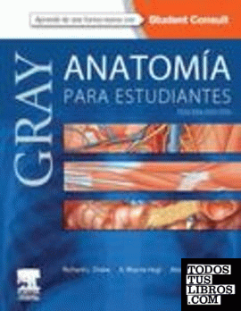 Gray. Anatomía para estudiantes + StudentConsult  (3ª ed.)