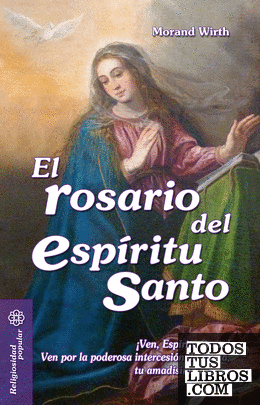 El rosario del Espíritu Santo