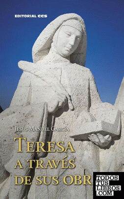 Teresa a través de sus obras