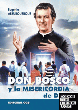 Don Bosco y la misericordia de Dios