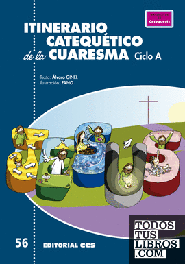 Itinerario catequético de la Cuaresma. Ciclo A