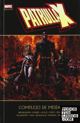 Marvel deluxe: patrulla-x. complejo de mesias