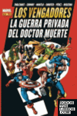 LOS VENGADORES: LA GUERRA PRIVADA DEL DR. MUERTE