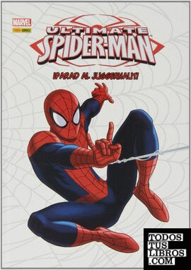 Ultimate spiderman 02: ¡parad al juggernaut!