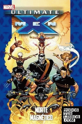 X-MEN 10: NORTE MAGNÉTICO