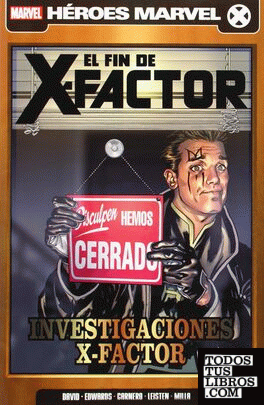 X-FACTOR 07: EL FIN DE X-FACTOR