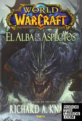 WORLD OF WARCRAFT: EL ALBA DE LOS ASPECTOS