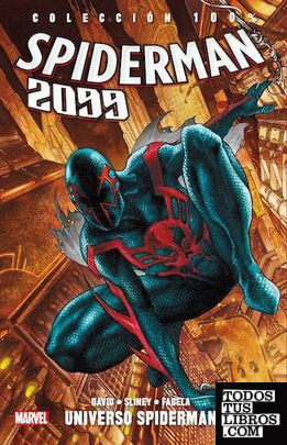 Colección 100% Spiderman 2099 1. Universo Spiderman