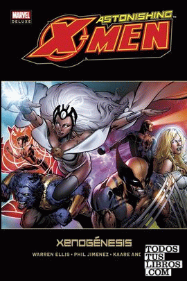 Marvel Deluxe: Astonishing X-Men 6. Xenogénesis