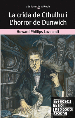 La crida de Cthulhu i L'horror de Dunwich
