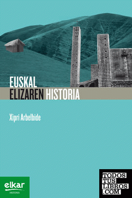 Euskal elizaren historia