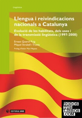 Llengua i reivindicacions nacionals a Catalunya Llengua i reivindicacions nacionals a Catalunya