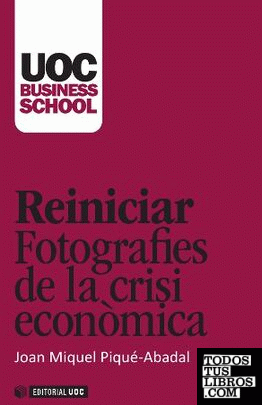 Reiniciar. Fotografías de la crisis económica Reiniciar. Fotografías de la crisis económica