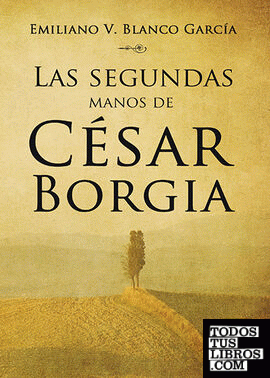 Las segundas manos de César Borgia