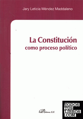 La Constitución como proceso político