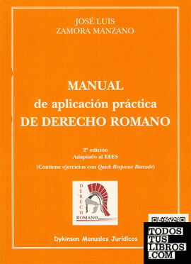 Manual de aplicación práctica de derecho romano