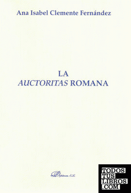 La Auctoritas Romana