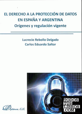 El derecho a la protección de datos en España y Argentina