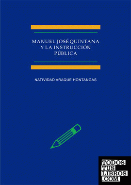 Manuel José Quintana y la Instrucción pública