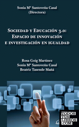 Sociedad y Educación 3.0. Espacio de innovación e investigación en igualdad