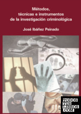 METODOS, TECNICAS E INSTRUMENTOS DE LA INVESTIGACION CRIM