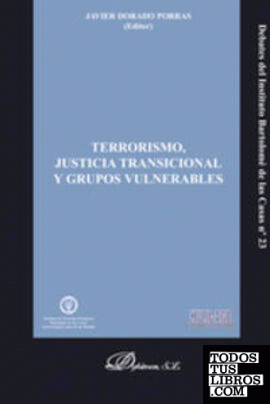 TERRORISMO, JUSTICIA TRANSICIONAL Y GRUPOS VULNERABLES