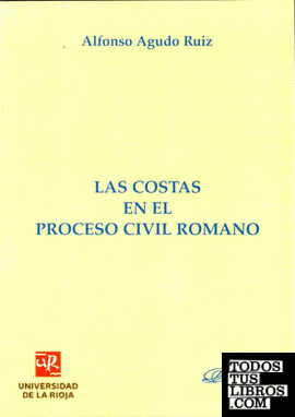 Las costas en el proceso civil romano Las costas en el proceso civil romano