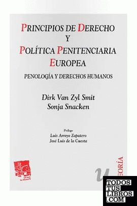 Principios de derecho y política penitenciaria europea