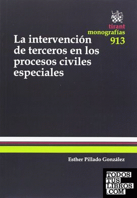La intervención de terceros en los procesos civiles especiales