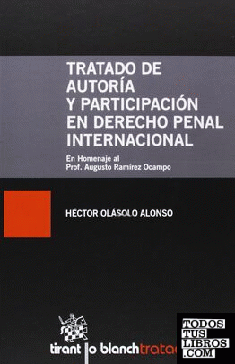 Tratado de autoría y participación en derecho penal internacional