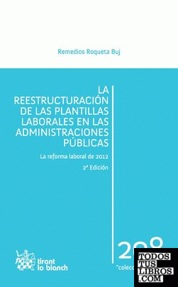 La reestructuración de las plantillas laborales en las administraciones públicas