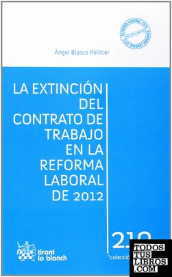 La extinción del contrato de trabajo en la reforma laboral de 2012