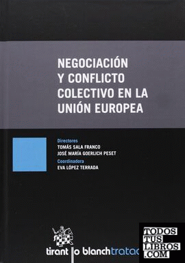 Negociación y conflicto colectivo en la Unión Europea
