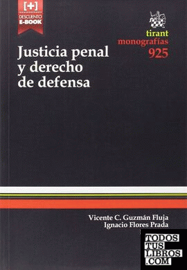 Justicia Penal y Derecho de Defensa