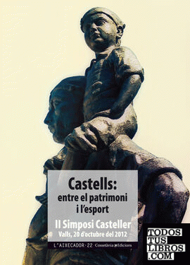 Castells: entre el patrimoni i l'esport