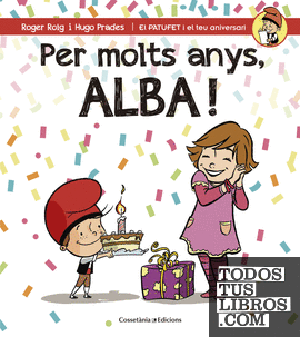 Per molts anys, Alba!