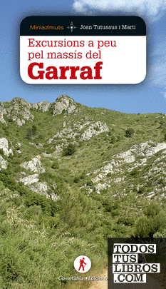 Excursions a peu pel massís del Garraf