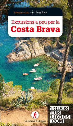 Excursions a peu per la Costa Brava