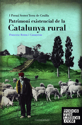 Patrimoni existencial de la Catalunya rural
