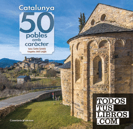 Catalunya: 50 pobles amb caràcter