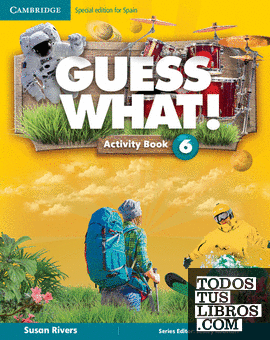 Guess What! Level 6 Activity Book with Home Booklet and Online Interactive Activities Spanish Edition