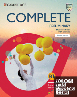 Complete Preliminary Second edition English for Spanish speakers. Student's Book with answers