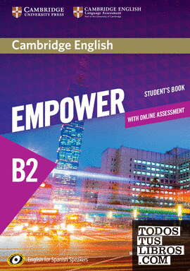 Cambridge English Empower for Spanish Speakers B2 Student's Book with Online Assessment and Practice